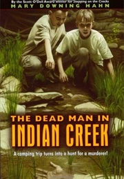 The Dead Man in Indian Creek (Mary Downing Hahn)