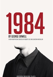 1984 (George Orwell, Robert Icke and Duncan MacMillan)