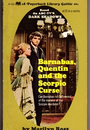 Barnabas, Quentin and the Scorpio Curse (Marilyn Ross)