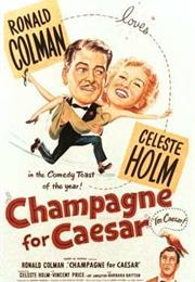 Champagne for Caesar (Richard Whorf)