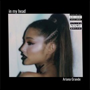 In My Head - Ariana Grande