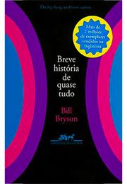 Breve História De Quase Tudo