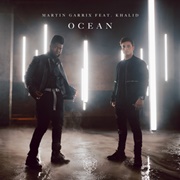 Ocean - Martin Garrix Feat. Khalid