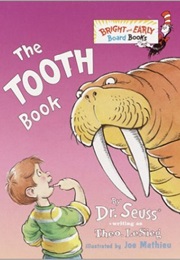 The Tooth Book (Dr. Seuss and Joe Mathieu)