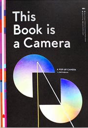 This Book Is a Camera (Kelli Anderson)