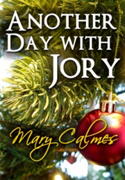 Another Day With Jory (A Matter of Time #8.6) (Mary Calmes)