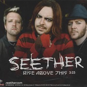 Rise Above This - Seether