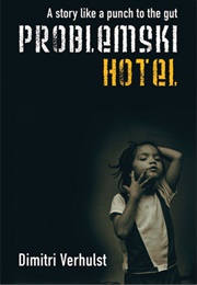 Problemski Hotel (Dimitri Verhulst)