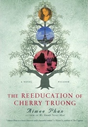 The Reeducation of Cherry Truong (Aimee Phan)