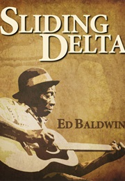 Sliding Delta (Ed Baldwon)