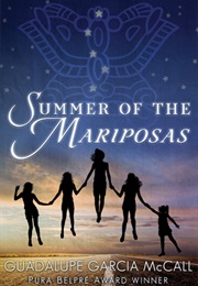 Summer of the Mariposas (Guadalupe Garcia McCall)