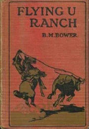 Flying U Ranch (B. N. Bower)