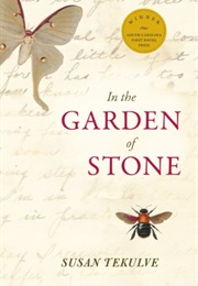 In the Garden of Stone (Susan Tekulve)