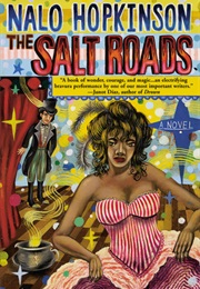 The Salt Roads (Nalo Hopkinson)