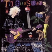 &#39;Til Tuesday - Everything&#39;s Different Now