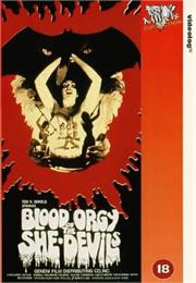 Blood Orgy of the She Devils – Ted V. Mikels (1971)