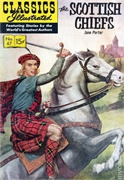Scottish Chiefs (Classics Illustrated)
