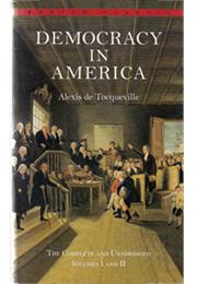 Democracy in America by Alexis De Tocqueville