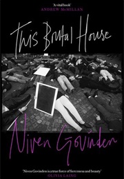 This Brutal House (Niven Govinden)