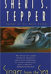 Singer From the Sea (Sheri S. Tepper)