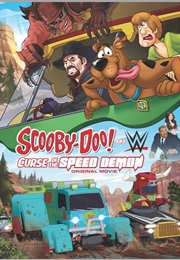 Scooby-Doo! and WWE: Curse of the Speed Demon (2016)