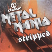 VH1 Classic Presents: Metal Mania - Stripped, Vol. 1