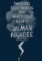 Two Years, Eight Months and Twenty-Eight Nights (Salman Rushdie)