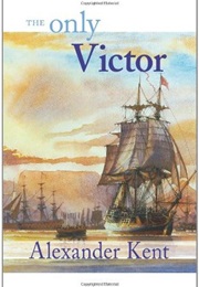 The Only Victor (Alexander Kent)