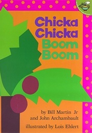 Chicka Chicka Boom Boom (Bill Martin Jr)