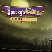 Spooky's Jump Scare Mansion