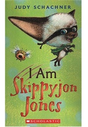 Skippyjon Jones (Series of 8 Books) (Judy Schachner)