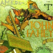 America - John Fahey