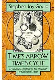 Time's Arrow, Time's Cycle (Stephen Jay Gould)