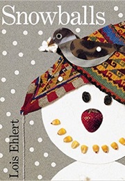 Snowballs (Lois Ehlert)