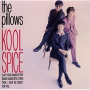 The Pillows - Kool Spice