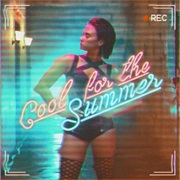"Cool for the Summer"