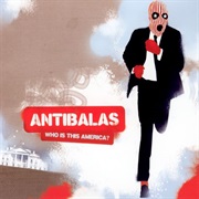 Antibalas - Who Is This America?