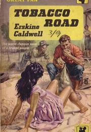 TOBACCO ROAD Erskine Caldwell
