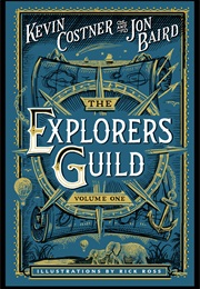 The Explorers Guild (Kevin Costner)
