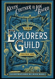 The Explorers Guild (Kevin Costner)