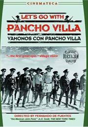Let&#39;s Go With Pancho Villa (De Fuentes) (1936)