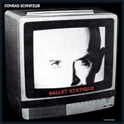 Conrad Schnitzler - Ballet Statique