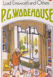 Lord Emsworth and Others (P.G. Wodehouse)