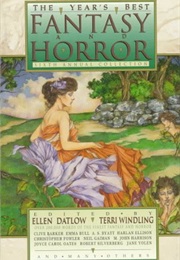 Year's Best Fantasy and Horror Volume 6 (Ellen Datlow and Terri Windling)