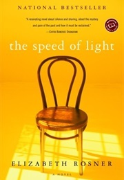 The Speed of Light (Elizabeth Rosner)
