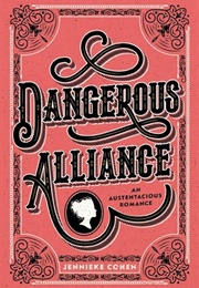 Dangerous Alliance (Jennieke Cohen)