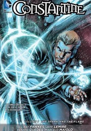 Constantine, Vol. 1: The Spark and the Flame (Ray Fawkes)