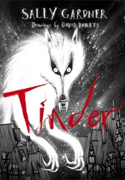 Tinder (Sally Gardner)