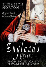 England&#39;s Queens (Elizabeth Norton)