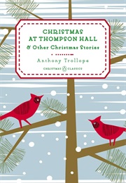 Christmas at Thompson Hall and Other Christmas Stories (Anthony Trollope)